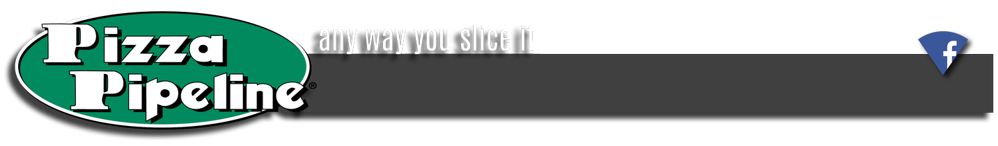 Pizza Pipeline - Any Way You Slice It